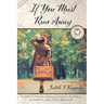 If You Must Run Away