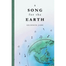 A Song for the Earth