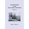 Colonial Families of the Eastern Shore of Maryland, Volume 19