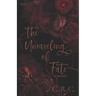 The Unraveling of Fate