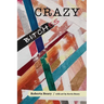 Crazy Bitches