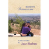 Road to Damascus: Road to Damascus: A true story
