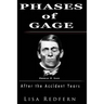 Phases of Gage: After the Accident Years