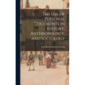 The Use of Personal Documents in History, Anthropology, and Sociology