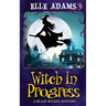 Witch in Progress