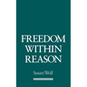 Freedom Within Reason