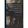 State-War-Navy Coordinating Committee Psychological Warfare