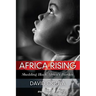 Africa Rising: Shedding Black Africa's Burden