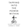 Tapping into the Power Within: Your Journey to Empowered Success