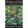 Ecstasy of Life (A Collection of Poems)