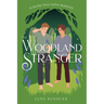 The Woodland Stranger: A Fairy Tale with Benefits