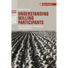 Understanding Willing Participants, Volume 2: Milgram's Obedience Experiments and the Holocaust