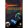 Fundamentals of Vehicle Dynamics and Modelling: A Textbook for Engineers with Illustrations and Examples