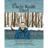 My Uncle Keith Died