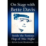 On Stage with Bette Davis: Inside the Famous Flop of Miss Moffat