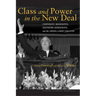Class and Power in the New Deal: Corporate Moderates, Southern Democrats, and the Liberal-Labor Coalition