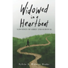 Widowed in a Heartbeat: A journey of grief and survival
