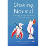 Chasing Normal: Balancing the ups and downs of life and cancer