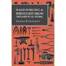 Hand-Forging and Wrought-Iron Ornamental Work