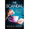 The Scandal: A gripping emotional page turner with a breathtaking twist