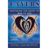 Layers: Restoring the Heart of Man to God