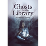 Ghosts in the Library