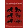 The Analogical Mind: Perspectives from Cognitive Science