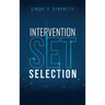 Intervention Set Selection