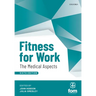 Fitness for Work: The Medical Aspects