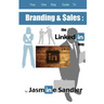 Branding & Sales: : : : The LinkedIn Way