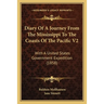 Diary Of A Journey From The Mississippi To The Coasts Of The Pacific V2: With A United States Government Expedition (1858)