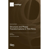 Structure and Phase Transformations in Thin Films