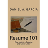 Resume 101: Fine tuning a Resume and Cover Letter