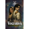 Vanguardian: Book I
