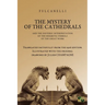 The Mystery of the Cathedrals