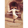 Visual Habits: Nuns, Feminism, And American Postwar Popular Culture