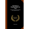 The Rules of Pleading Under the Code: And the Practice Relating to Pleading, With an Appendix of Forms