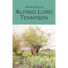 The Works of Alfred, Lord Tennyson: With an Introduction and Bibliography