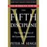 The Fifth Discipline: The Art & Practice of the Learning Organization