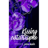 Kissing Catastrophe
