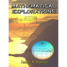 Mathematical Explorations: An Album of Research Reports