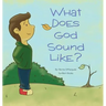 What Does God Sound Like?