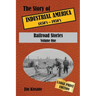 Railroad Stories (Large Print Edition): The Story of Industrial America (1850's - 1950's) Volume One