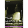 The Secret Doctrine of the Rosicrucians