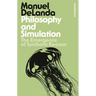 Philosophy and Simulation: The Emergence of Synthetic Reason