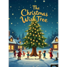 The Christmas Wish Tree: A Magical Christmas Story of Kindness, Gratitude, and Giving for Children ages 4-8.