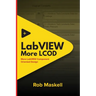 LabVIEW - More LCOD: More LabVIEW Component Oriented Design