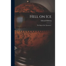 Hell on Ice; the Saga of the "Jeannette"