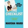The Checklist: Indie Publishing My Way