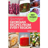 Georgian Recipes from Every Region - In Full Color: Easy instructions & photos